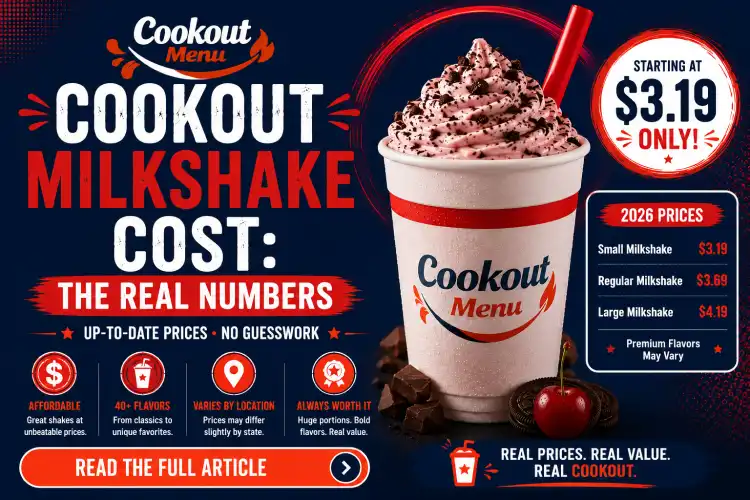 Cookout Milkshake Cost featuring the latest price estimates, value comparison, and what customers typically pay.
