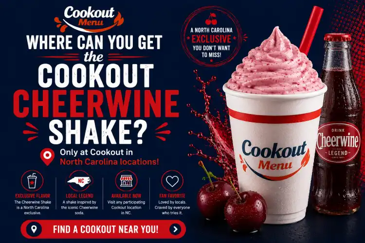 Cookout Cheerwine Shake availability guide showing where to find this exclusive flavor at participating Cookout locations.